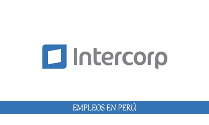 Intercorp esta contratando personal en múltiples áreas