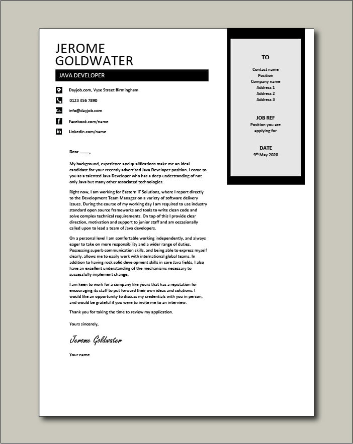 I am a very organised and dedicated person to my work, i like to ensure that i meet my deadlines and i usually am working on a number of . Free Java Developer Cover Letter Example 3