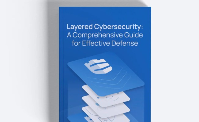 Layered Cybersecurity: A Comprehensive Guide For Effective Defense ...