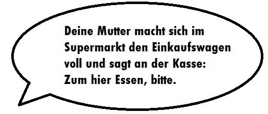 Deine Mutter Witze: Derbe Deine Mudda Witze - Top 10 224_x_523_jpg