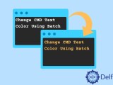 How To Change Cmd Text Color Using Batch Delft Stack