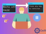 The Pause Keyword In Batch Script Delft Stack