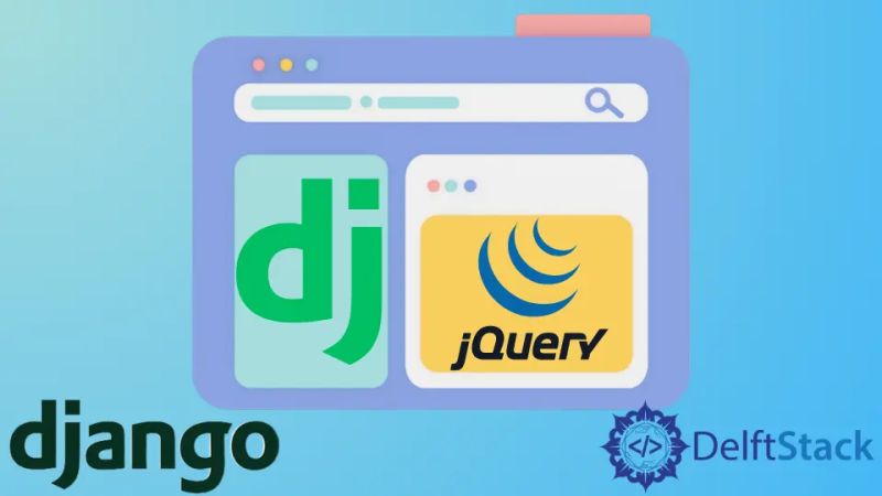How To Use Jquery In A Django App Delft Stack - Colorful Wallpaper Collection - 4K Quality