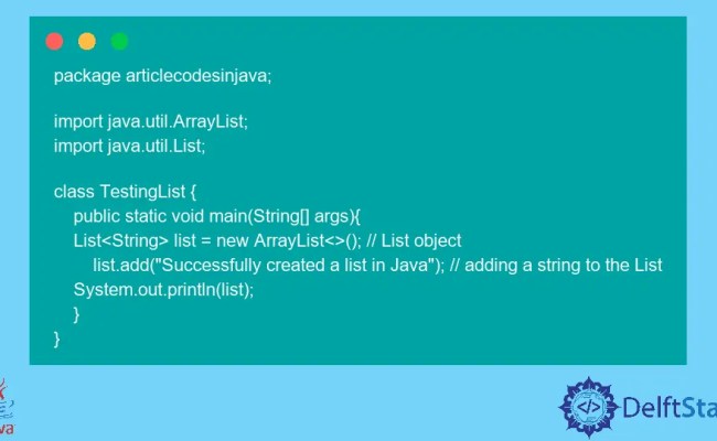 Differences Between List And Arraylist In Java | Delft Stack