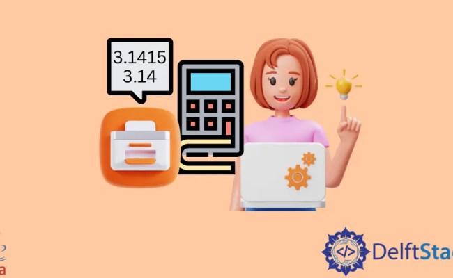 How To Print A Float With 2 Decimal Places In Java | Delft Stack