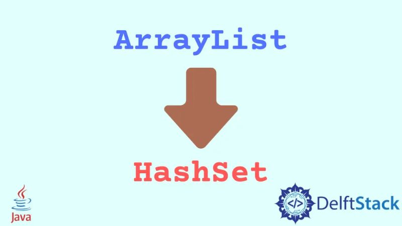 How To Convert Arraylist To Set In Java Delft Stack - Premium Minimal Texture Gallery - Full HD