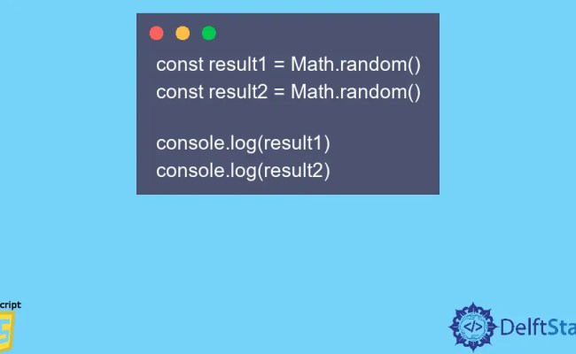 JavaScript Math.random() Method | Delft Stack