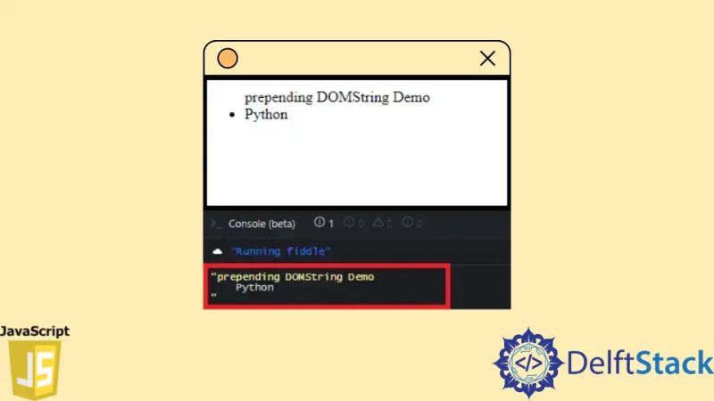 How To Prepend Elements In Javascript Delft Stack - 8K Nature Images for Desktop