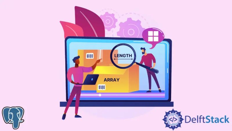 How To Get Array Length In Postgresql Delft Stack - Premium Landscape Photo Gallery - Full HD