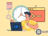 How To Get Date And Time Using Powershell Delft Stack