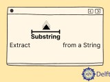 How To Extract Substring From A String In Python Delft Stack