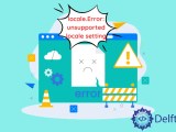 How To Fix Locale Error Unsupported Locale Setting In Python Delft Stack