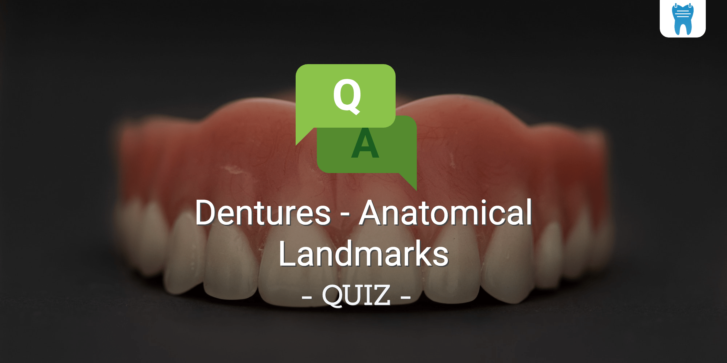 Dentures Anatomical Landmarks Quiz dentalnotebook