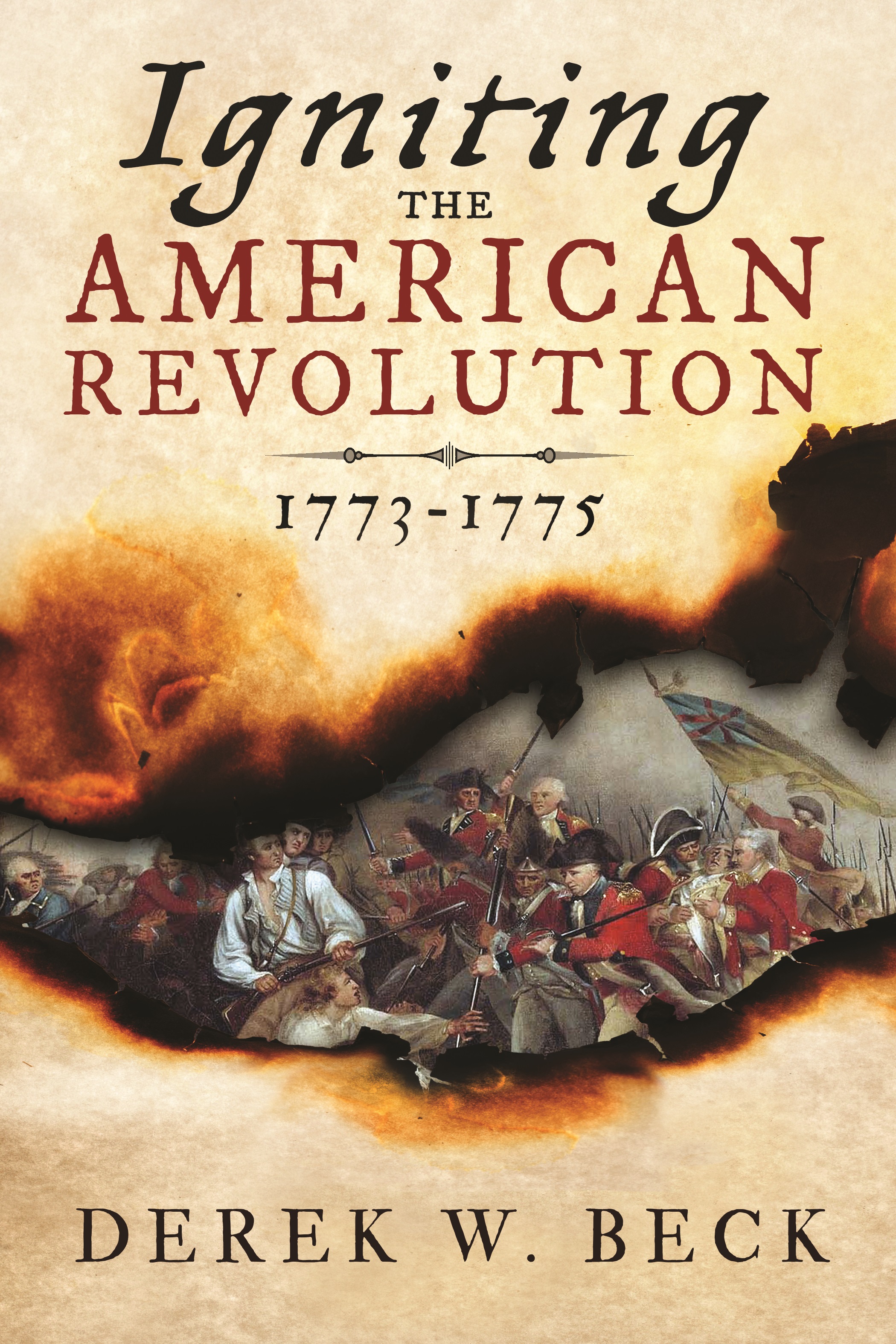 'Igniting the American Revolution'