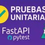 Testing In FastAPI With Pytest - Desarrollolibre