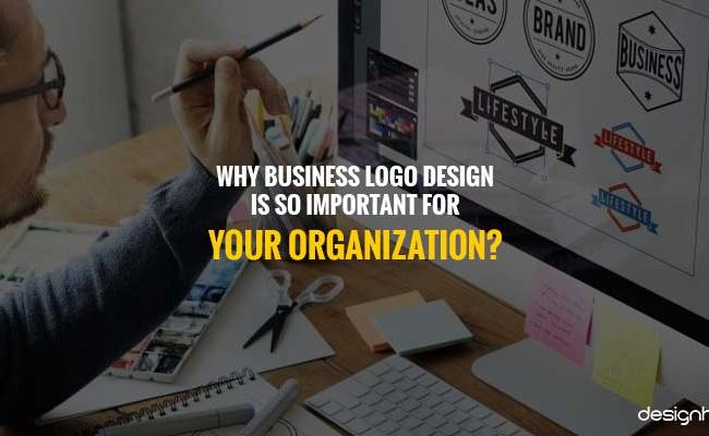 Why Business Logo Design Is So Important To Your Organization?