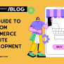 7 Steps Of Custom ECommerce Website Development - Designveloper