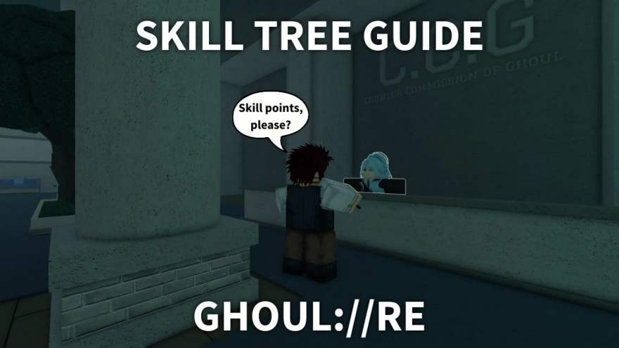 Definitive Ghoul://Re Skill Tree Guide [RELEASE]