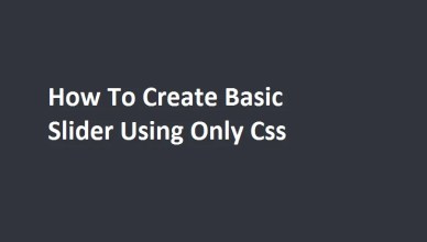 How to Create Basic Slider Using only Css