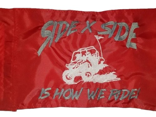 Side X Side Is How We Ride safety flag with embroidered silver and white UTV throwing roost on red nylon rectangle with whip sleeve