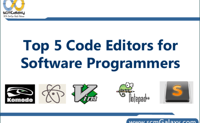 Top 6 Code Editors For The Software Programmers | Best Code Editor ...