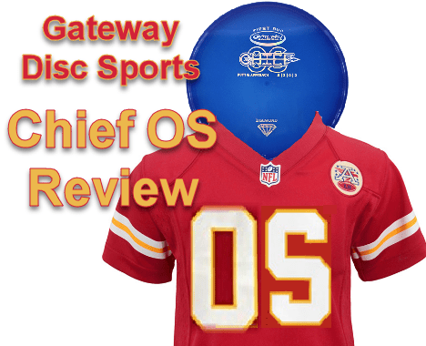Gateway disc golf chiefOS review