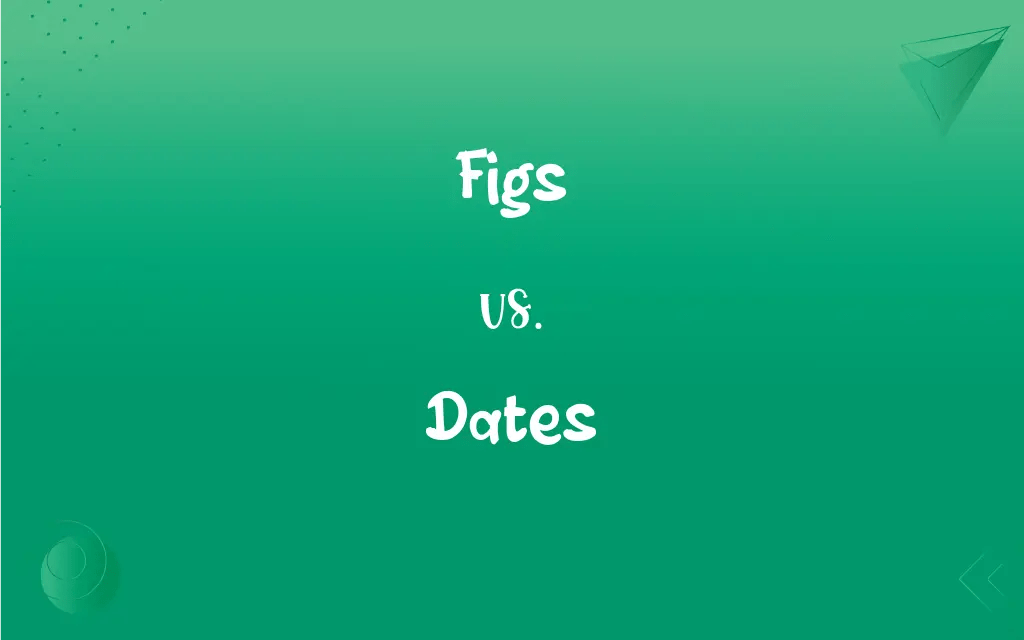 Figs vs. dates: what's the difference?