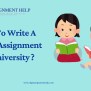 How To Write A Good Assignment For University