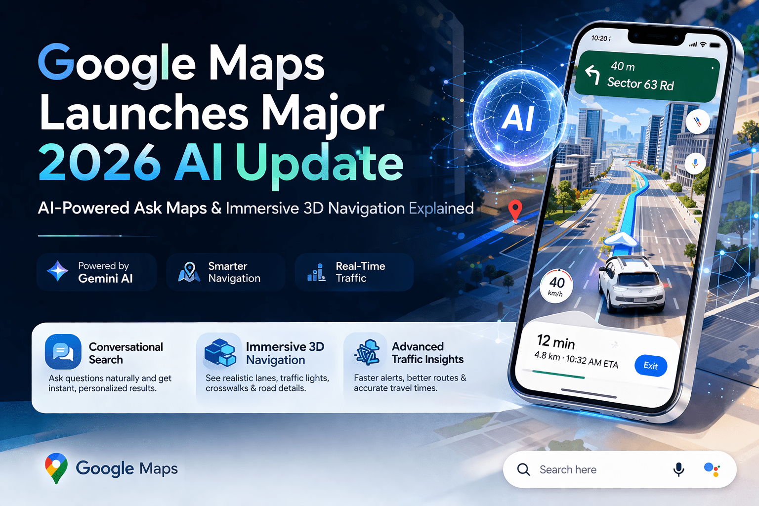 Google Maps AI Update 2026 Ask Maps Immersive 3D Navigation Google Maps AI Update 2026 