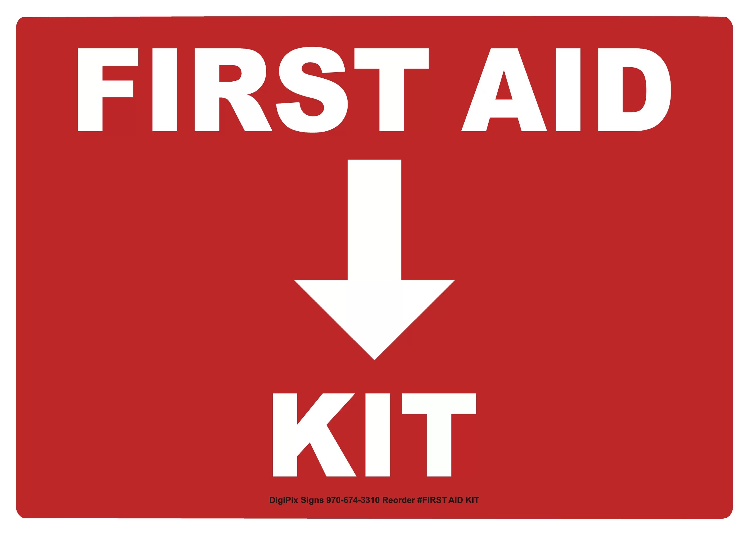A red background with white bold font stating, First Aid Kit, with a white arrow between first aid and kit pointing down.