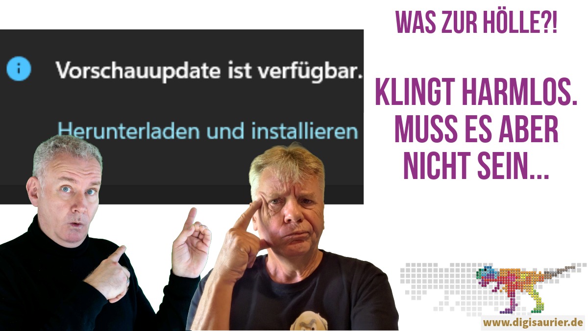 Was zur Hölle ist ein Vorschauupdate bei Windows? Und was mach ich damit?