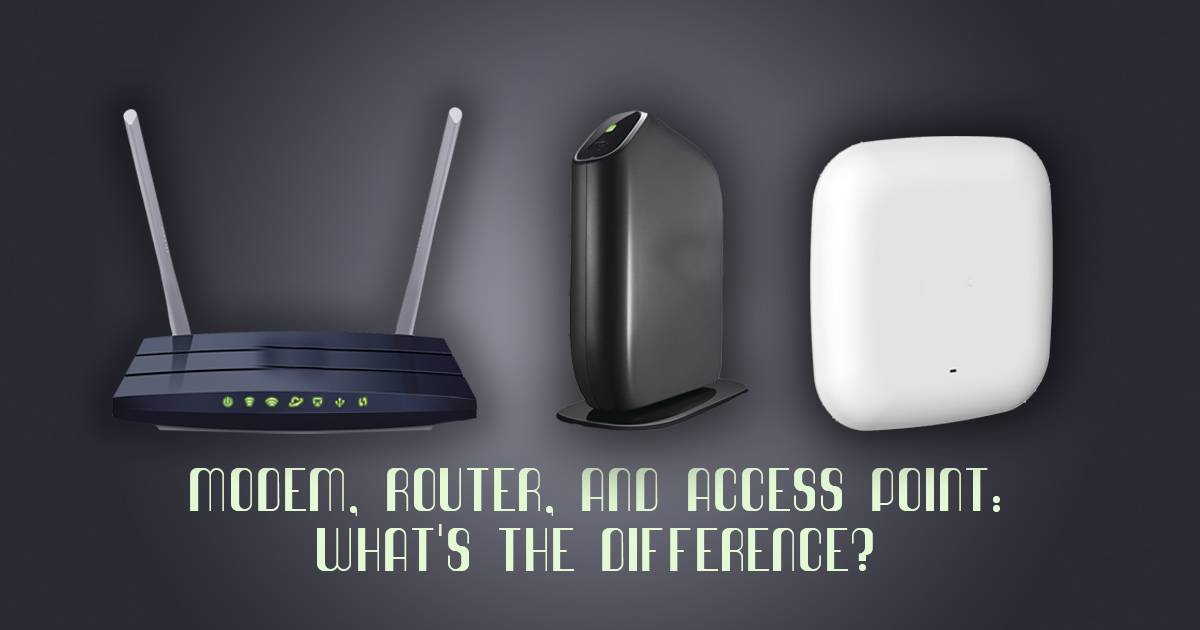 Modem,Router,andAccessPointWhat'stheDifference Digitalbes