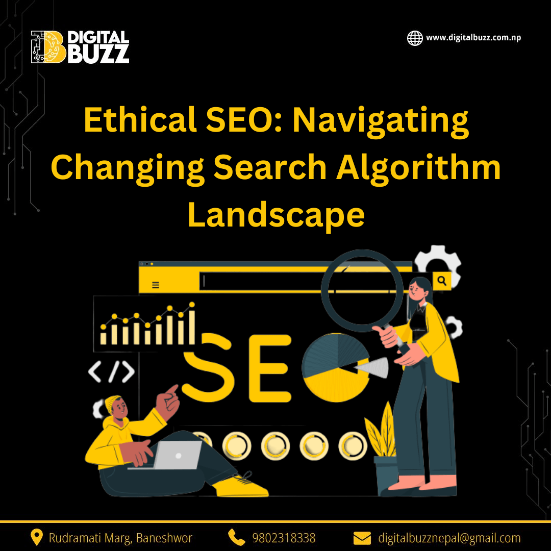 Ethical-SEO-Navigating-Changing-Search-Algorithm-Landscape-Digital-Buzz