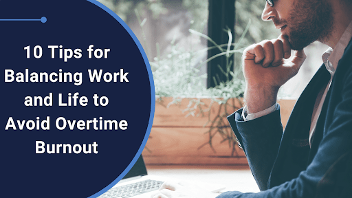 Tips for Balancing Work and Life