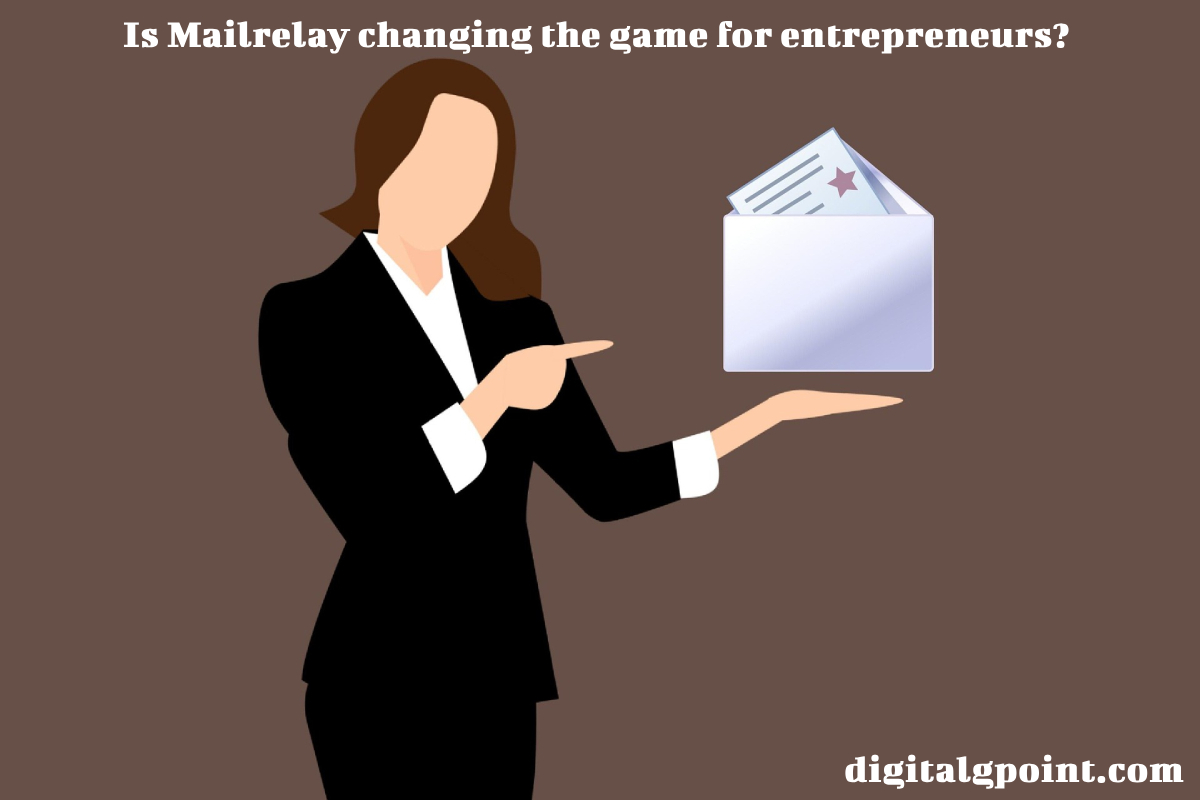 Mailrelay changing the game for entrepreneurs
