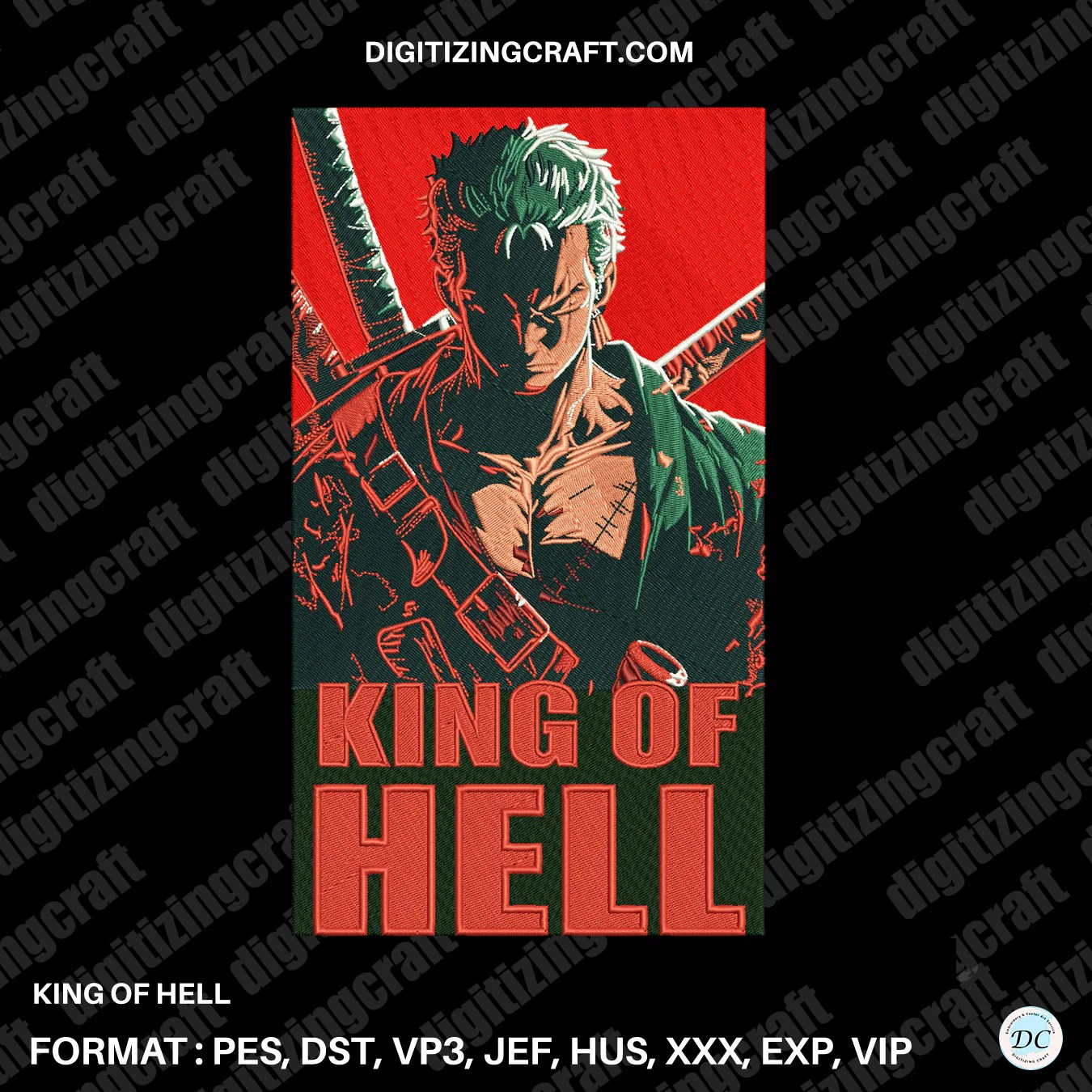 Zoro King Of Hell Digitizing Craft