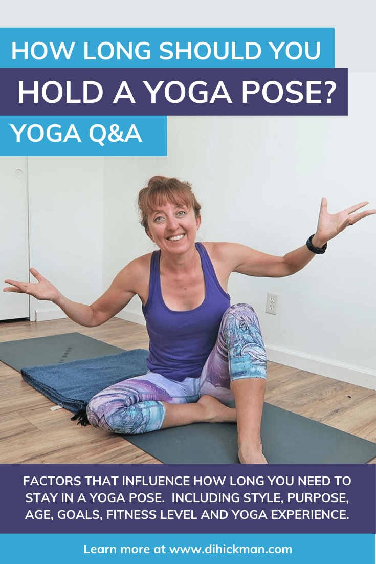 How long should you hold a yoga pose?