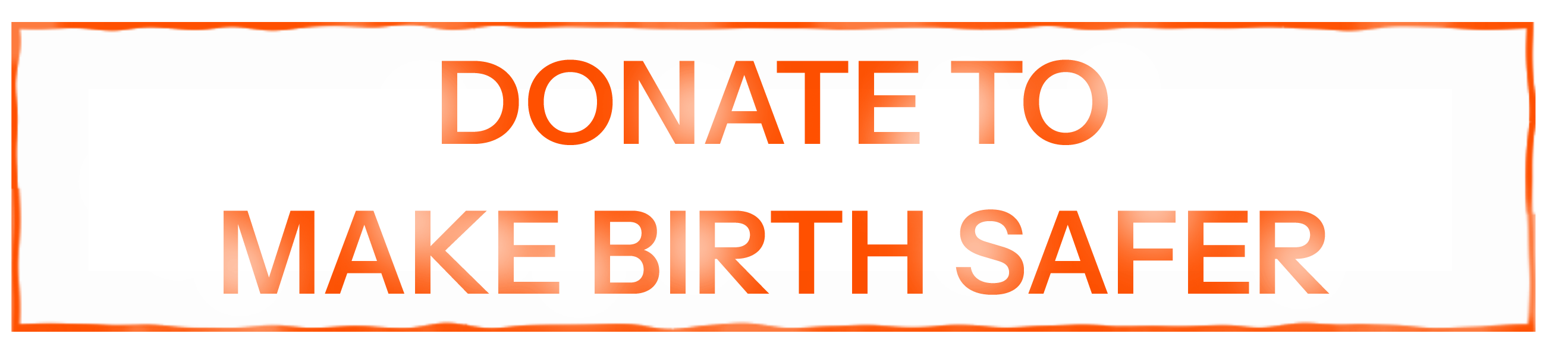Donate to make birth safer