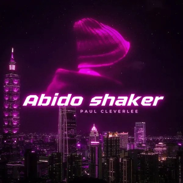 Paul Cleverlee – Abido Shaker - Featured Image
