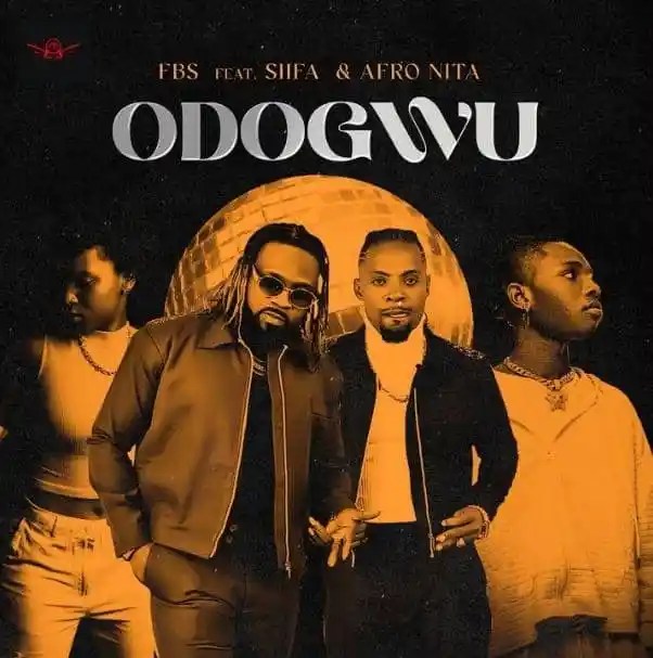 FBS – Odogwu Ft. Siifa &. Afronita - Featured Image