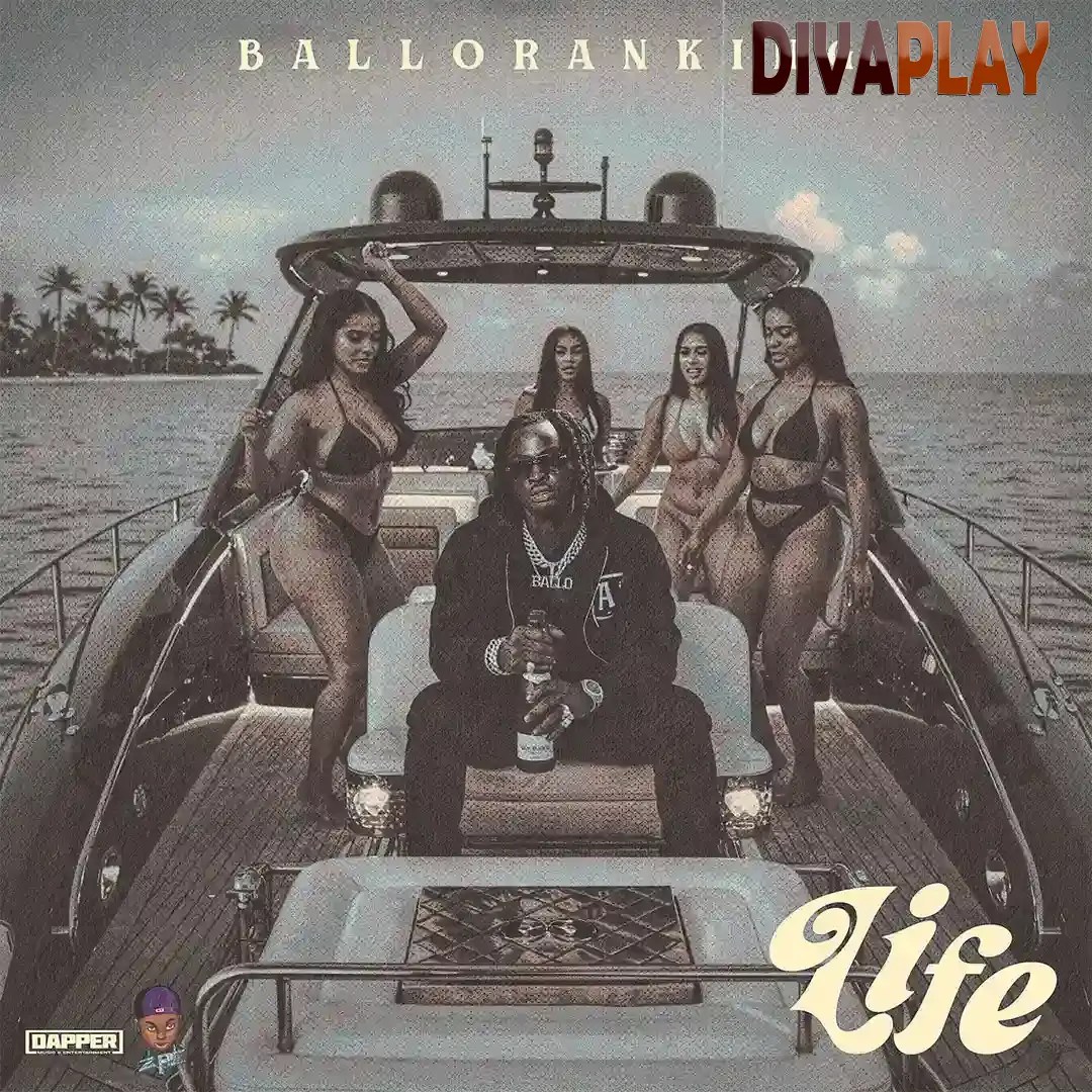 Balloranking – Life Mp3 Download