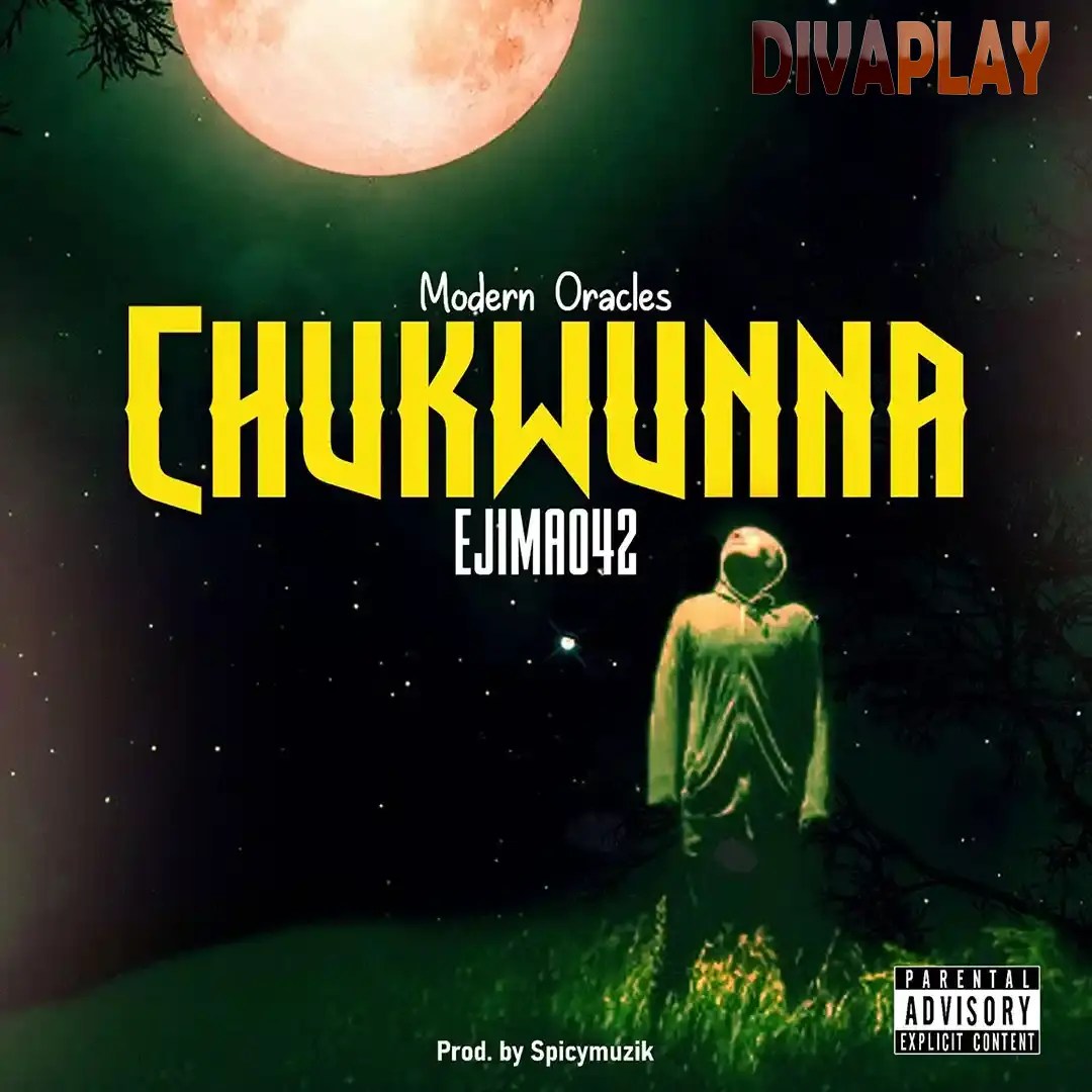Ejima042 – Chukwunna Mp3 Download