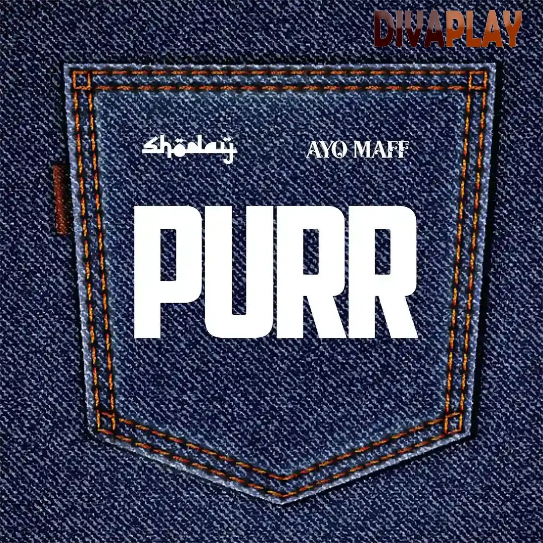 Shoday – Purr ft. Ayo Maff Mp3 Download