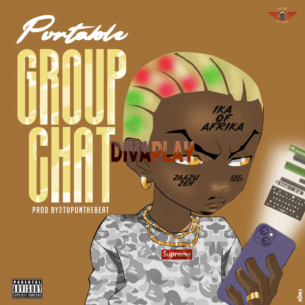 Portable – Group Chat Mp3 Download