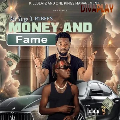 R2bees – Money And Fame Ft. Adi Virgo Mp3 Download