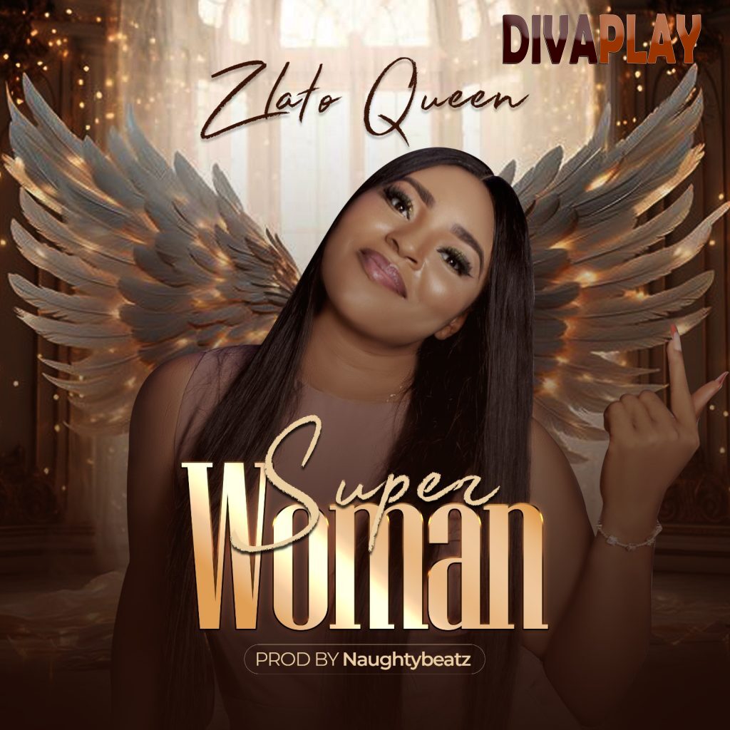 Zlato Queen – Super Woman Mp3 Download
