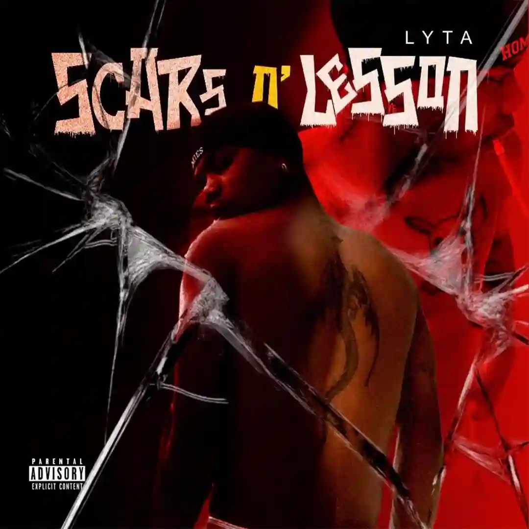 LYTA – Scars n’ Lesson Mp3 Download