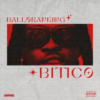 Balloranking – Bitico Mp3 Download