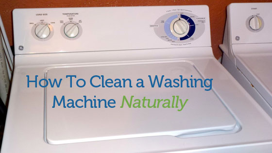 The washing machine takes a beating. How To Clean a Washing Machine Naturally