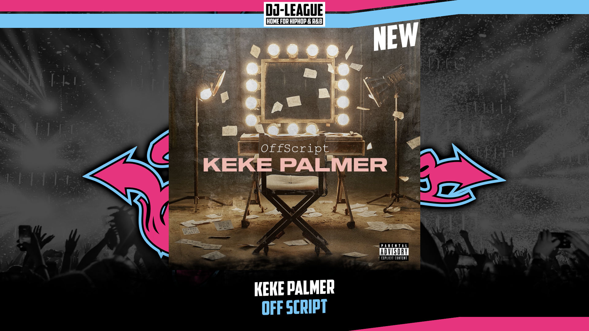 DJ-LEAGUE.NET | Keke Palmer - Off Script
